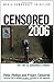 Censored 2006: The Top 25 C...