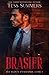 Brasier (Les Agents d’Ensenada #1)
