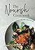 The Nourish Cookbook by Adam Rice