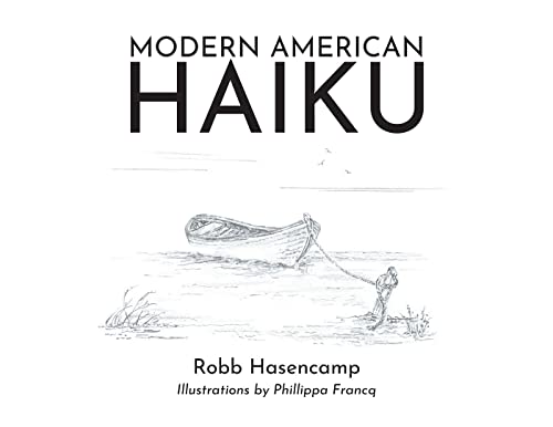 Modern American Haiku (Kindle Edition)