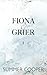 Fiona And Grier: Rough Return (Hush)