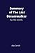 Summary of The Last Dreamwalker by Alex         Smith