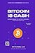 Bitcoin is Cash by Nathaniel Luz