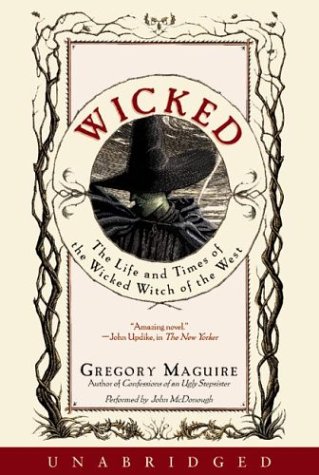 Wicked: Life and Times of the Wicked Witch of the West, The