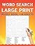 Word Search Large Print Puzzle Book for Adults by Scramble Games