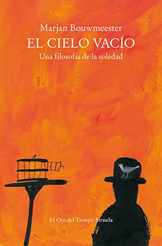 Portada de El cielo vacío: Una filosofía de la soledad, de Marjan Bouwmeester