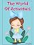 The World Of Activities For...