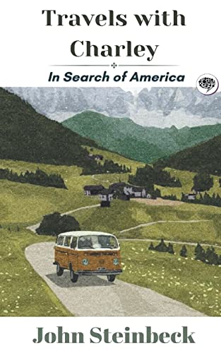 Travels with Charley: In Search of America
