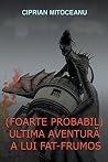 (Foarte probabil)...