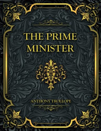 The Prime Minister: Anthony Trollope