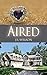 Aired (A Remembered Classics Romance Book 10)