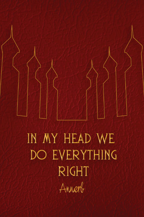 In My Head We Do Everything Right (Armistice #3)