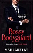 Bossy Bodyguard