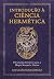 Introdução à ciência hermética: O caminho iniciático para a magia natural e divina (Portuguese Edition)