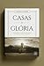 Casas de Glória: Estratégias proféticas para entrar na nova estação (Portuguese Edition)