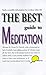 The Best Guide to Meditation