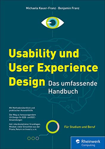 Usability und User Experience Design: Das umfassende Handbuch (German Edition)