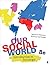 Our Social World: Introduct...