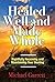 Healed Well and Made Whole:...