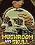 Mushroom And Skull Coloring...