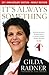 It's Always Something: Twentieth Anniversary Edition