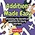 Addition Made Easy Unlocking the Secrets of Addition for Youn... by Andrea Lim