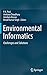 Environmental Informatics: Challenges and Solutions