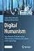 Digital Humanism by Julian Nida-Rümelin