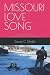 MISSOURI LOVE SONG by David C. Mollé