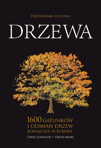 Drzewa. Przewodnik Collinsa - Owen Johnson, David More [KSIÄĹťKA] (Hardcover)