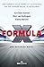 Formula X: Una business novel (Italian Edition)