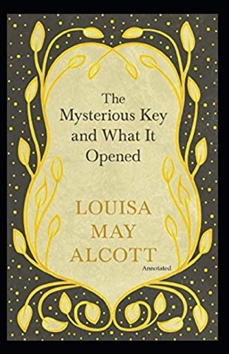 The Mysterious Key and What It Opened