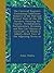 The Cornwall Register: Containing Collections Relative to the Past and Present State of the 209 Parishes, Forming the County, Archdeaconry, ... Added a Brief View of the Adjoining Towns an