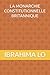 LA MONARCHIE CONSTITUTIONNELLE BRITANNIQUE by Dr IBRAHIMA LO