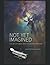 NOT YET IMAGINED: A STUDY O...