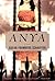 Anya: A Novel