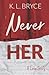 Never Her (Best For Last)