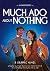 Shakespeare's Much Ado About Nothing: A Graphic Novel (Classics in Graphics Book 6)