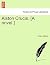 Alston Crucis. [A Novel.]