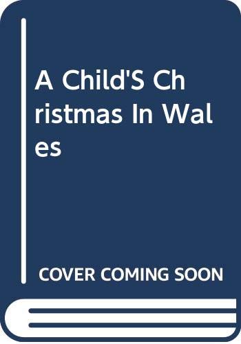 A child's Christmas in Wales