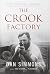 The Crook Factory by Dan Simmons