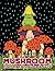 Mushroom Coloring Book for ...