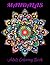 Mandalas Adult Coloring Boo...