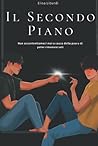 Il secondo piano by Elisa Liburdi