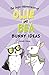 Bunny Ideas (The Super Adventures of Ollie and Bea)