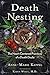 Death Nesting: The Heart-Centered Practices of a Death Doula (Sacred Planet)