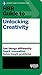 HBR Guide to Unlocking Creativity