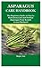 ASPARAGUS CARE HANDBOOK: Th...