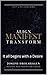 Align - Manifest - Transform: It all begins with a Desire