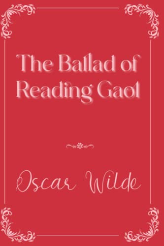 The Ballad of Reading Gaol: Eleganse Edition